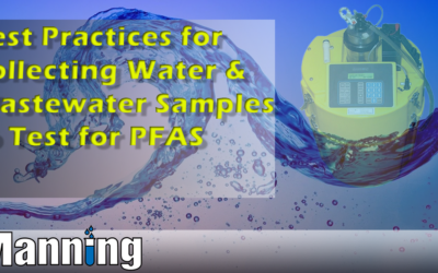 Best Practices for Collecting Water & Wastewater Samples to Test for PFAS